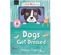Dogs Get Dressed: With 5 play pieces to choose outfits for