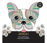 Dogs ! - Happy coloriage Collectif (Auteur)