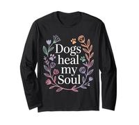 Dogs Heal My Soul Compagnon Animal canin |- Manche Longue