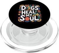 Dogs Heal My Soul Compagnon Animal canin |- PopSockets PopGrip pour MagSafe