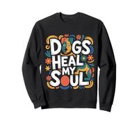 Dogs Heal My Soul Compagnon Animal canin |- Sweatshirt