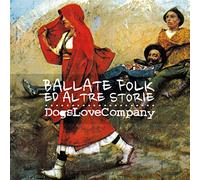 Dogs Love Company - Ballate Folk ed altre storie