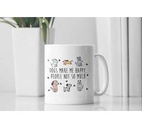 Dogs Make Me Happy, People Not So Much Tasse à café humoristique en céramique 325 ml