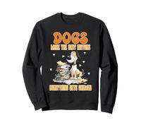Dogs Make The Best Editors. Everything Gets chewed. Sweatshirt