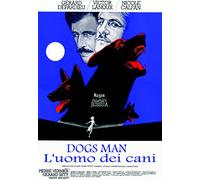 Dogs Man-L'Uomo Dei Cani [Import]