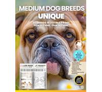 Dogs: Medium Dog Breeds - Unique: 30 Breeds in Double Pages | One in Color and One to Color