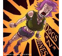 Dogs 'N' Bones - Dirty Fuckin'Loud