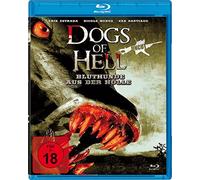 Dogs of Hell - Bluthunde aus der Hölle [Blu-ray]