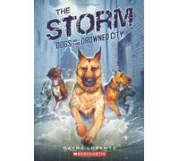 Dogs of the Drowned City #1: The Storm