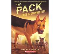 Dogs of the Drowned City #2: The Pack