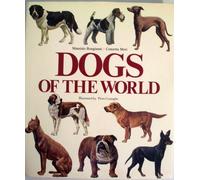 Dogs of the World: An Illustrated Encyclopedia