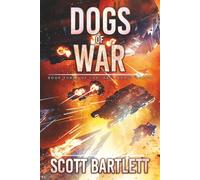 Dogs of War (Ixan Legacy Book 3)