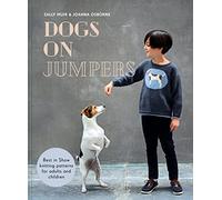 Dogs on Jumpers: Best in show knitting patterns for adults and children