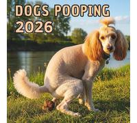 Dogs Pooping 2026: 24 beautiful photos | Funny and original gift for women, men, kids, coworkers and friends | Fun and quirky planner for animal lovers (holidays, birthdays, gag gift)