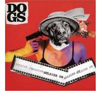 Dogs - Soldier on [Import]
