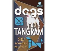 Dogs Tangram: The workbook includes 30 dog addition schemes and more than 70 geometry exercises for kids over 5 years old