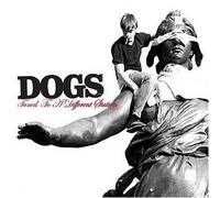 Dogs - Tuned to a Different Station [Import]