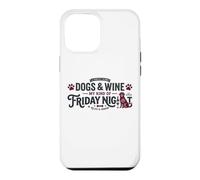 Dogs & Wine : Mon Genre de Vendredi Soir drôle Coque pour iPhone 12 Pro Max
