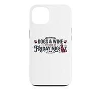 Dogs & Wine : Mon Genre de Vendredi Soir drôle Coque pour iPhone 13