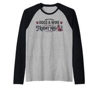 Dogs & Wine : Mon Genre de Vendredi Soir drôle Manche Raglan