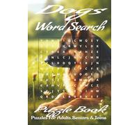 Dogs Word Search Book: Word Search with Easy to Read Print about Dogs, Puppies, Pets and More | 6x9 inches, 110 pages | 50 + Puzzles… Gift for Vacations, Holidays, and Free Time
