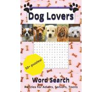 Dogs Word Search Puzzle Book: Word Searches with Easy to Read Print about Dogs, Breeds, and More 6x9 inches 110 pages 50+ Puzzles, Perfect gift for vacation or spending time