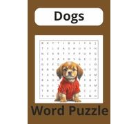Dogs Wordsearch Book: Find Breeds, Puppy Terms, Toys, Treats, Training Words, and More in 55 Fun Puzzles