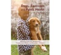 Dogs, Zoonoses And Public Health (Hardcover) Calum N L Macpherson, F - X Meslin, Calum N L Macpherson, A I Wandeler (Auteur)