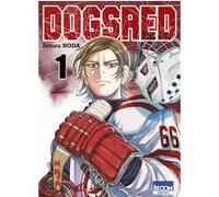 DogsRed T01 Satoru Noda (Auteur)