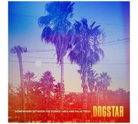 Dogstar – Somewhere Between the Power Lines and Palm Trees – Vinyle