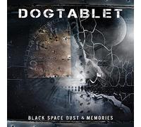 Dogtablet - Black Space Dust & Memories