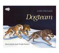 Dogteam by Gary Paulsen Gary Paulsen (Auteur)