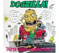 Dogzilla - There's Always Something Wrong