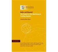 Doha and Beyond: The Future of the Multilateral Trading System