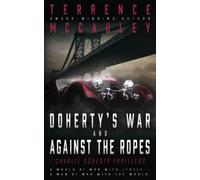 Doherty's War And Against The Ropes