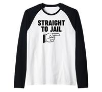 Doigt pointant Droit vers la Prison Manche Raglan