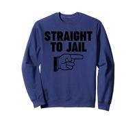 Doigt pointant Droit vers la Prison Sweatshirt