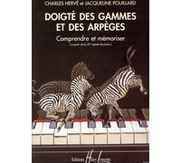 HERVE C. / POUILLARD J. - DOIGTE DES GAMMES ET ARPEGES - PIANO