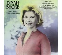 Doin What Comes Naturally by Dinah Shore (2013-02-19)