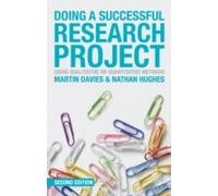 Doing A Successful Research Project: Using Qualitative Or Quantitative Methods