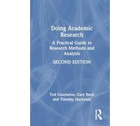 Doing Academic Research: A Practical Guide to Research Methods and Analysis