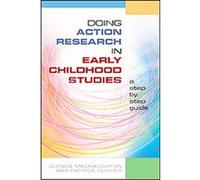 Doing Action Research in Early Childhood Studies Glenda Macnaughton, Patrick Hughes (Auteur)