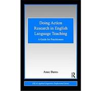 Doing Action Research in English Language Teaching, Esl & Applied Linguistics Professional Series Anne Burns (Auteur)