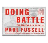Doing Battle Paul Fussell (Auteur)