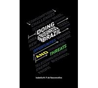 DOING BUSINESS IN BRAZIL OPPORTUNITIES AND THREATS