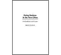 Doing Business In The New China Doing Business In The New China