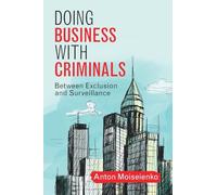 Doing Business with Criminals