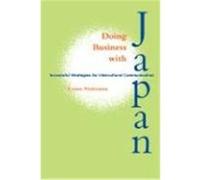 Doing Business with Japan: Successful Strategies for Intercultural Communication Nishiyama, Kazuo (Auteur)