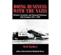 Doing Business With the Nazis Neil Forbes (Auteur)