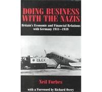 Doing Business With the Nazis Neil Forbes (Auteur)